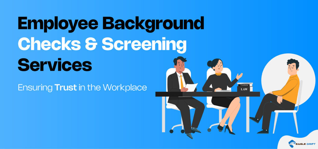 Employee Background checks & Screening services