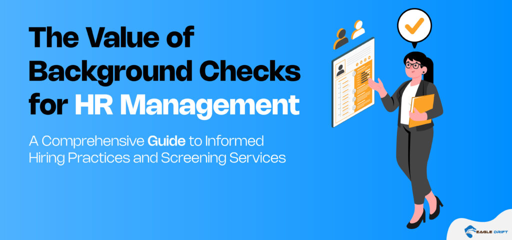 The Value of Background Checks for HR Management