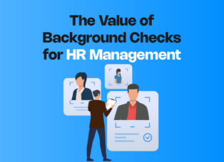 The value of background checks for Hr management